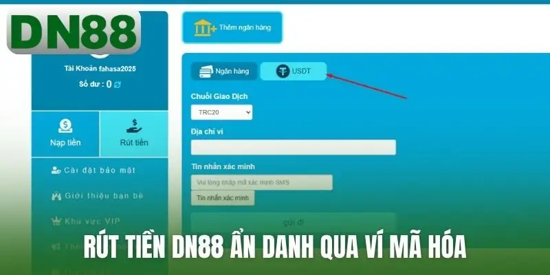 Rút tiền DN88 ẩn danh qua ví mã hóa